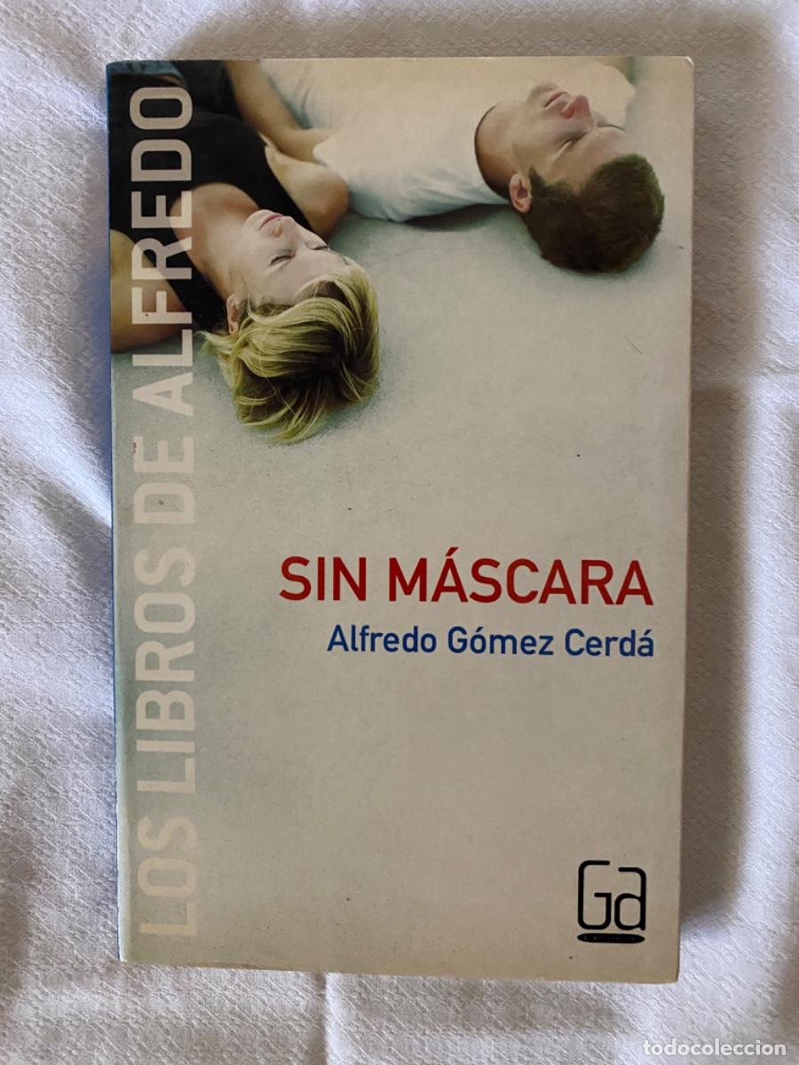 Libros de segunda mano: Sin m&aacute;scara. G&oacute;mez Cerd&aacute;, Alfredo - Foto 1