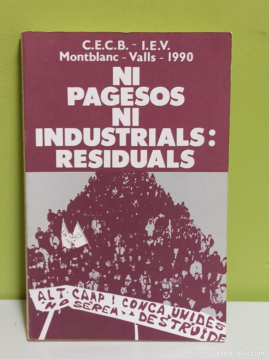 Libros de segunda mano: Ni pagesos ni industrials : residuals - Foto 1