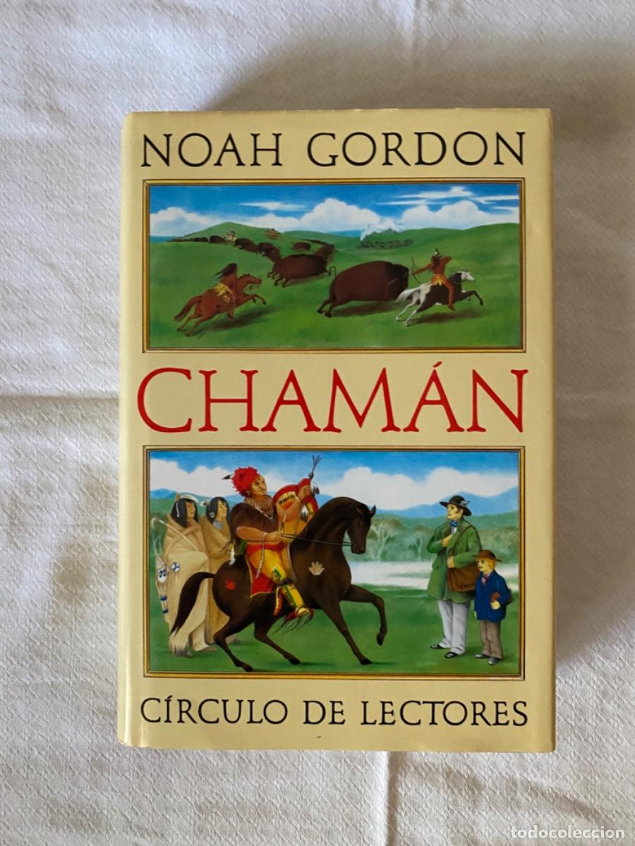 Libros de segunda mano: Noah Gordon, Chaman, C&iacute;rculo de Lectores - Foto 1