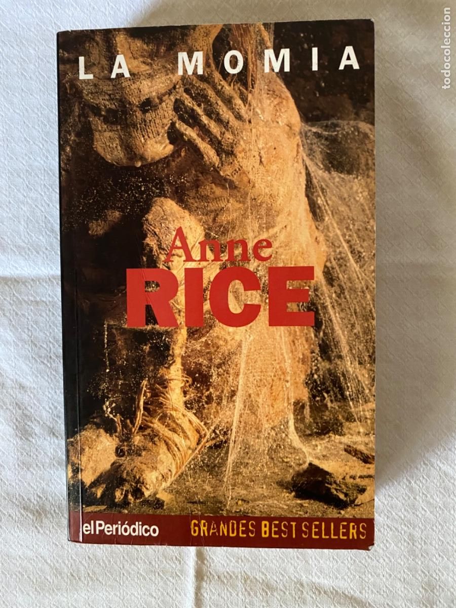 Libros de segunda mano: La momia, Anne Rice. El Peri&oacute;dico. - Foto 1