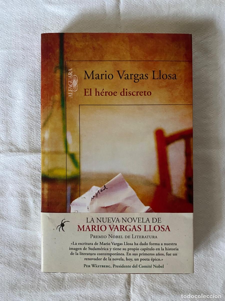 Libros de segunda mano: EL HEROE DISCRETO. MARIO VARGAS LLOSA- 1&ordf; Edici&oacute;n 2013 - Foto 1