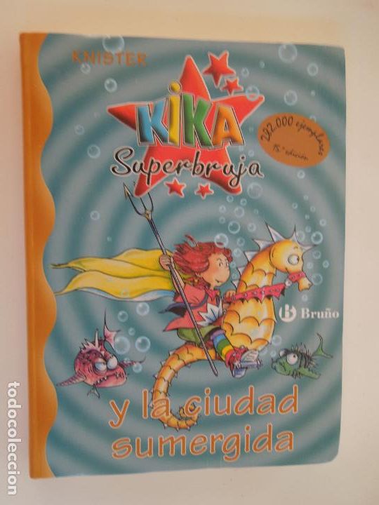 Libros de segunda mano: KIKA SUPERBRUJA Y LA CIUDAD SUMERGIDA - EDITORIAL BRU&Ntilde;O 2014. - Foto 1