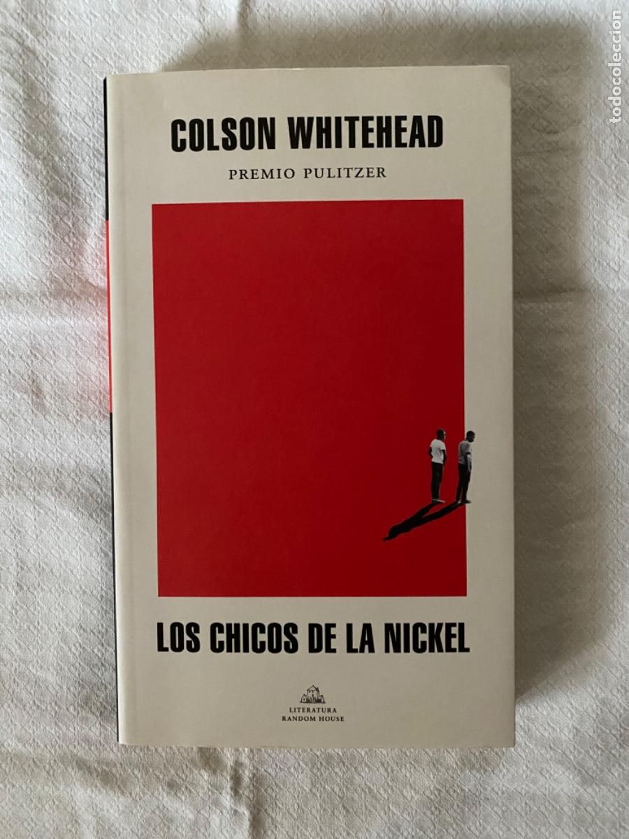 Libros de segunda mano: Los chicos de la Nickel. - Whitehead, Colson - Foto 1