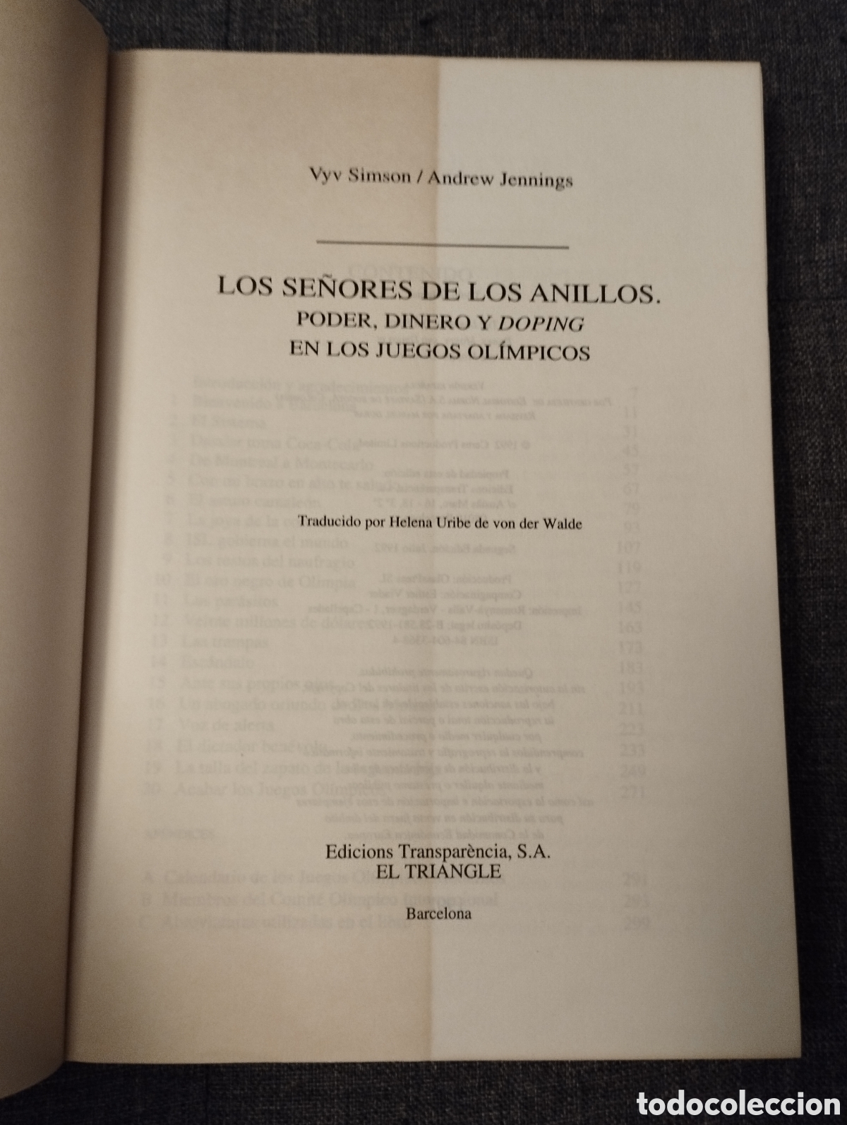 Libros de segunda mano: LOS SE&Ntilde;ORES DE LOS ANILLOS. PODER, DINERO Y DOPING EN JUEGOS OL&Iacute;MPICOS (VYV SIMSON / A. JENNINGS) - Foto 2