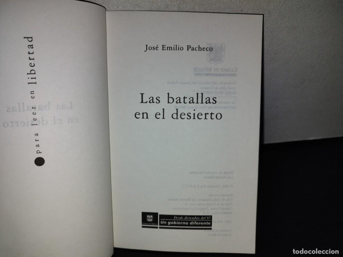 Libros de segunda mano: 77- LAS BATALLAS EN EL DESIERTO - JOS&Eacute; EMILIO PACHECO - Foto 3