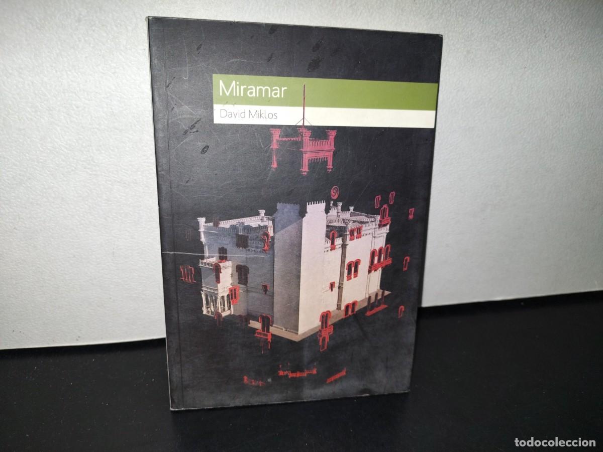 Libros de segunda mano: 77- MIRAMAR - DAVID MIKLOS - PRIMERA EDICI&Oacute;N 2014 - Foto 1