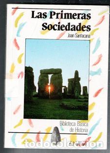 Libros de segunda mano: Las primeras sociedades. Joan Santacana - Foto 1