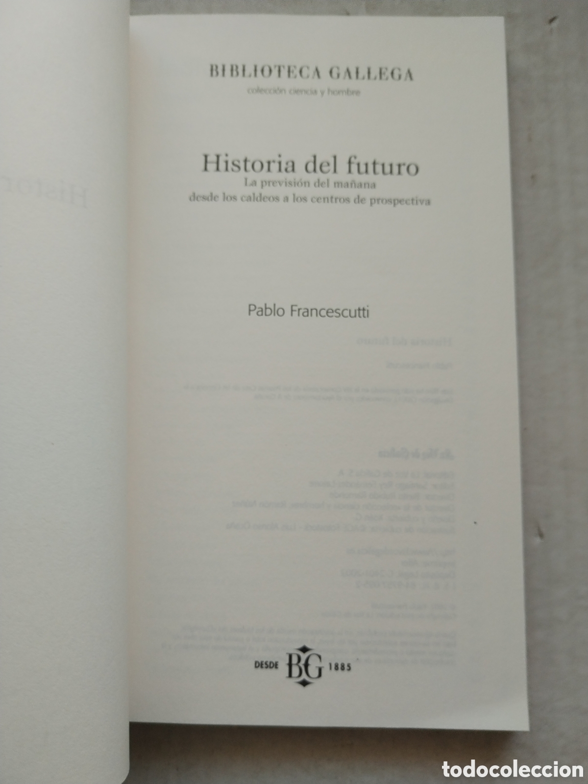 Libros de segunda mano: HISTORIA DEL FUTURO/PABLO FRANCESCUTTI - Foto 2