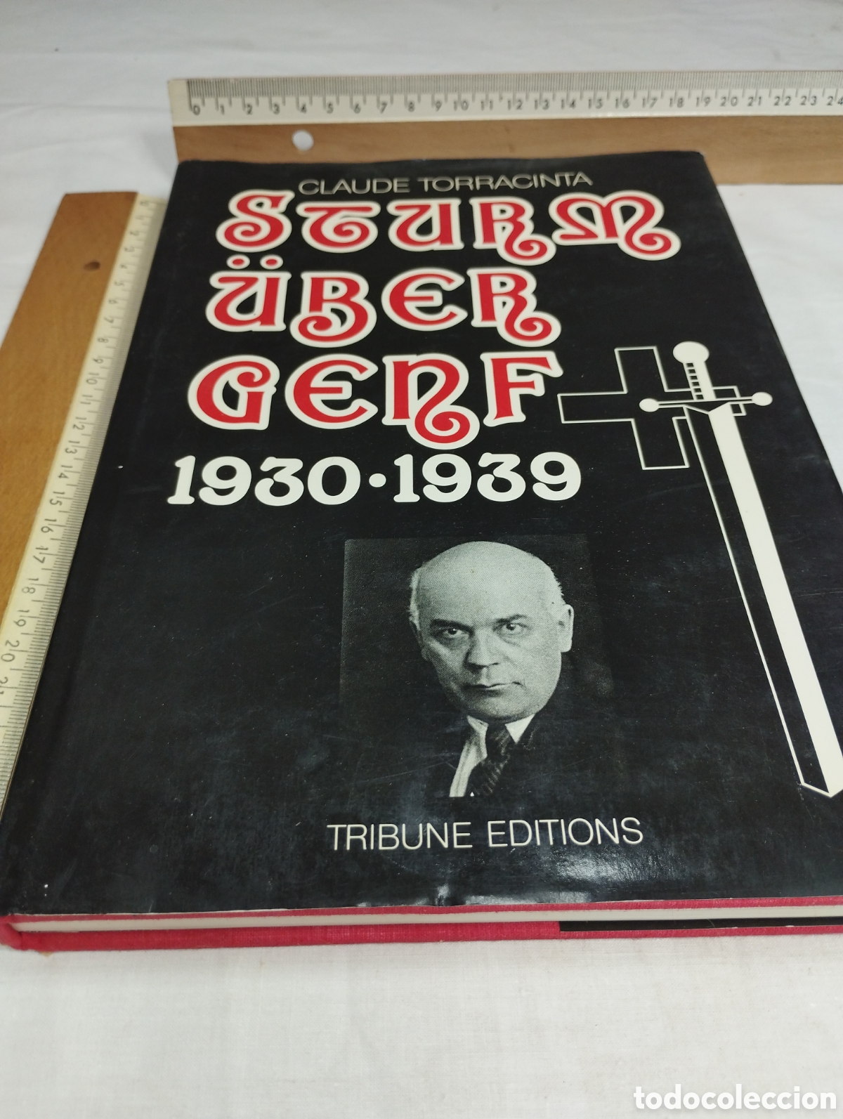 Second hand books: Sturm &Uuml;ber Genf, 1930-1939. Tribune Editions, 1978