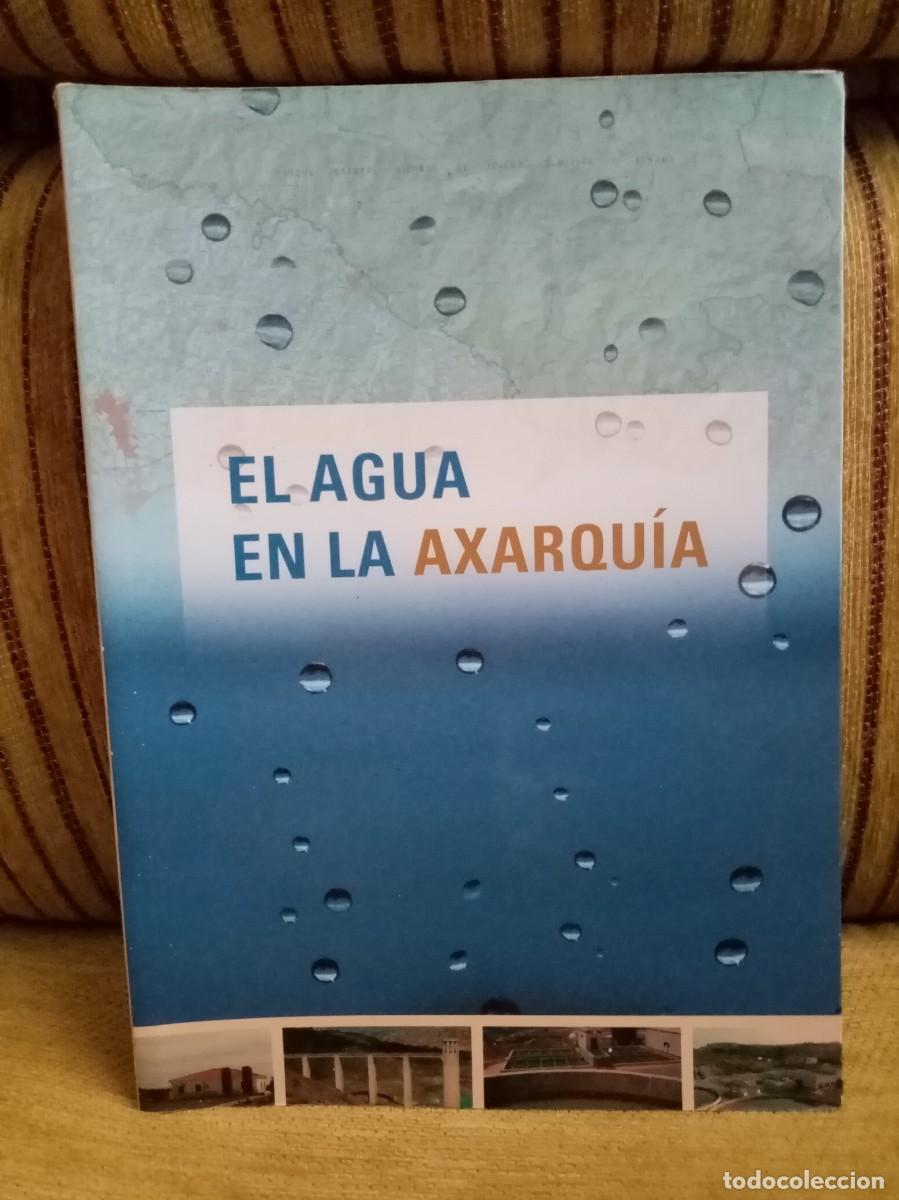 Libros de segunda mano: EL AGUA EN LA AXARQU&Iacute;A - Foto 1