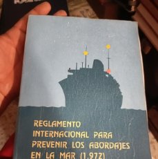 Libros de segunda mano: LIBRO 1972 REGLAMENTO INTERNACIONAL PARA PREVENIR LOS ABORDAJES EN LA MAR