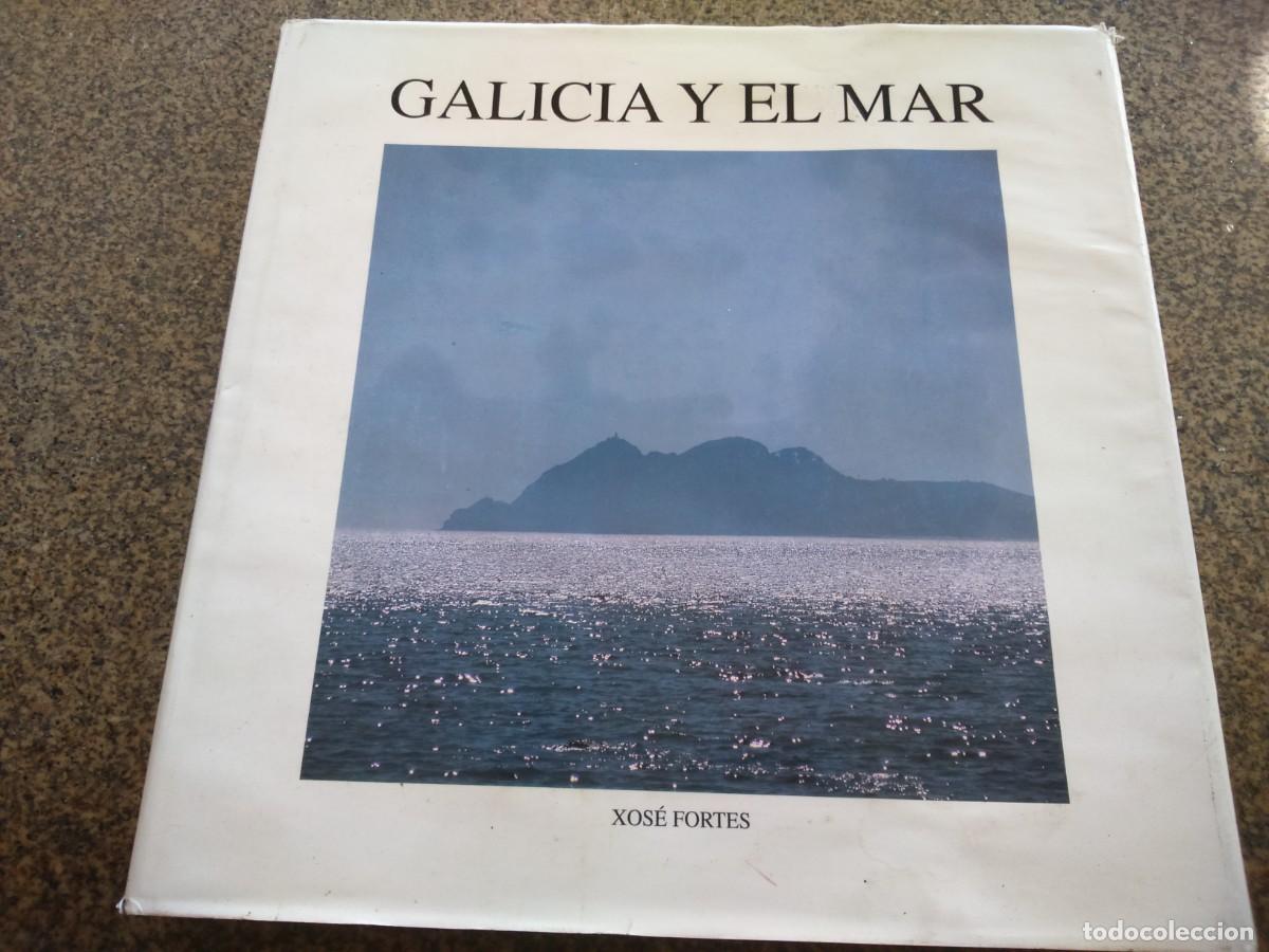 Libros de segunda mano: GALICIA Y EL MAR -- XOSE FORTES -- 1993 -- - Foto 1