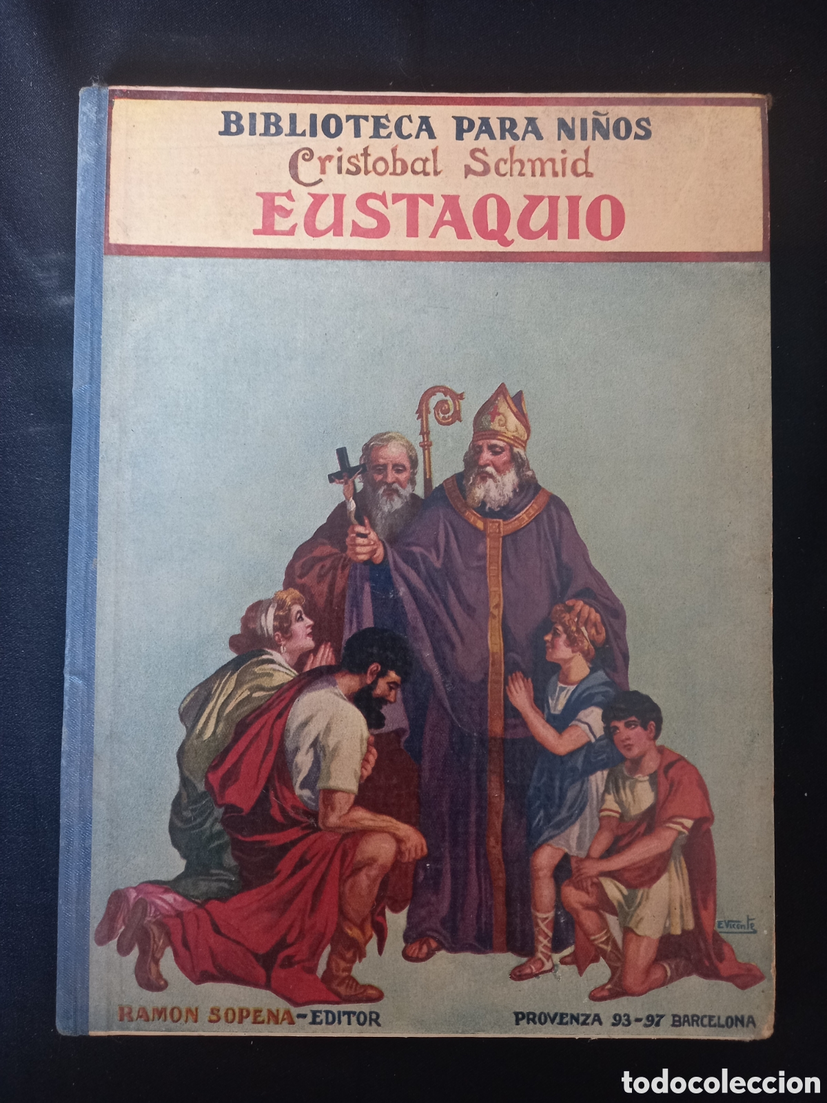 Libros de segunda mano: EUSTAQUIO. Ed. Sopena..Barcelona 1943 - Foto 1