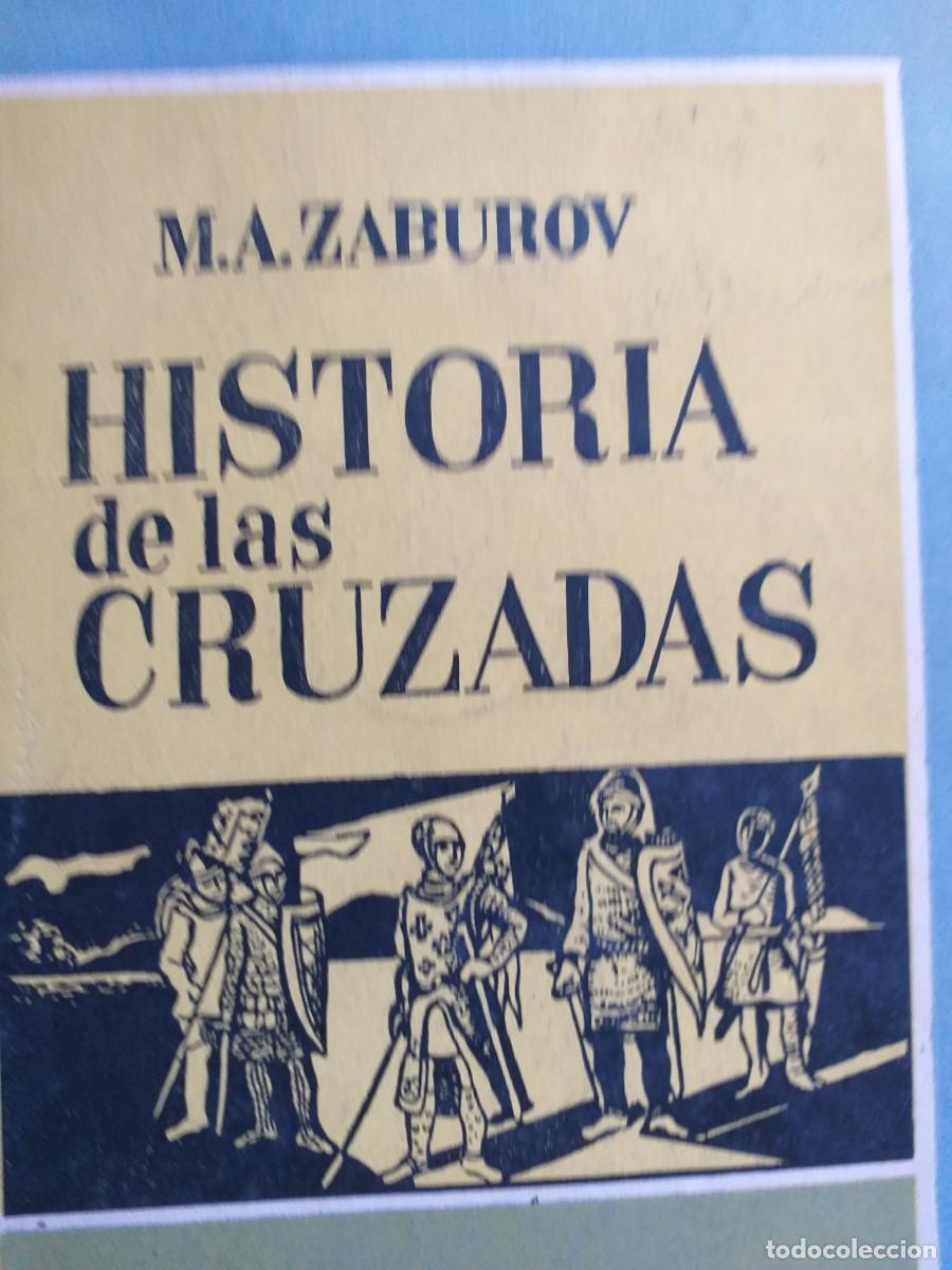 Libros de segunda mano: historia de las cruzadas M A Zaburov - Foto 1