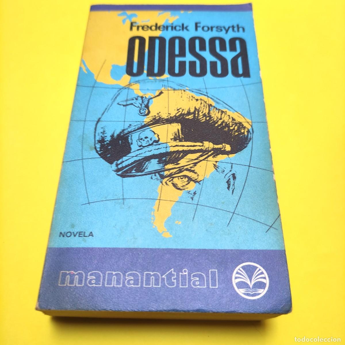 Libros de segunda mano: ODESSA . FREDERICK FORSICH ** MANANTIAL ** A2 - Foto 1