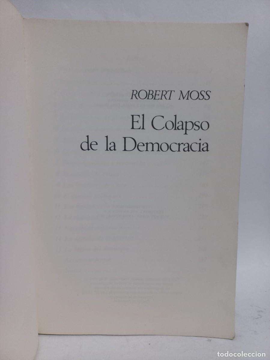 Libros de segunda mano: Robert Moss - El Colapso de la Democracia - Primera edici&oacute;n en espa&ntilde;ol - 1977 - Foto 2