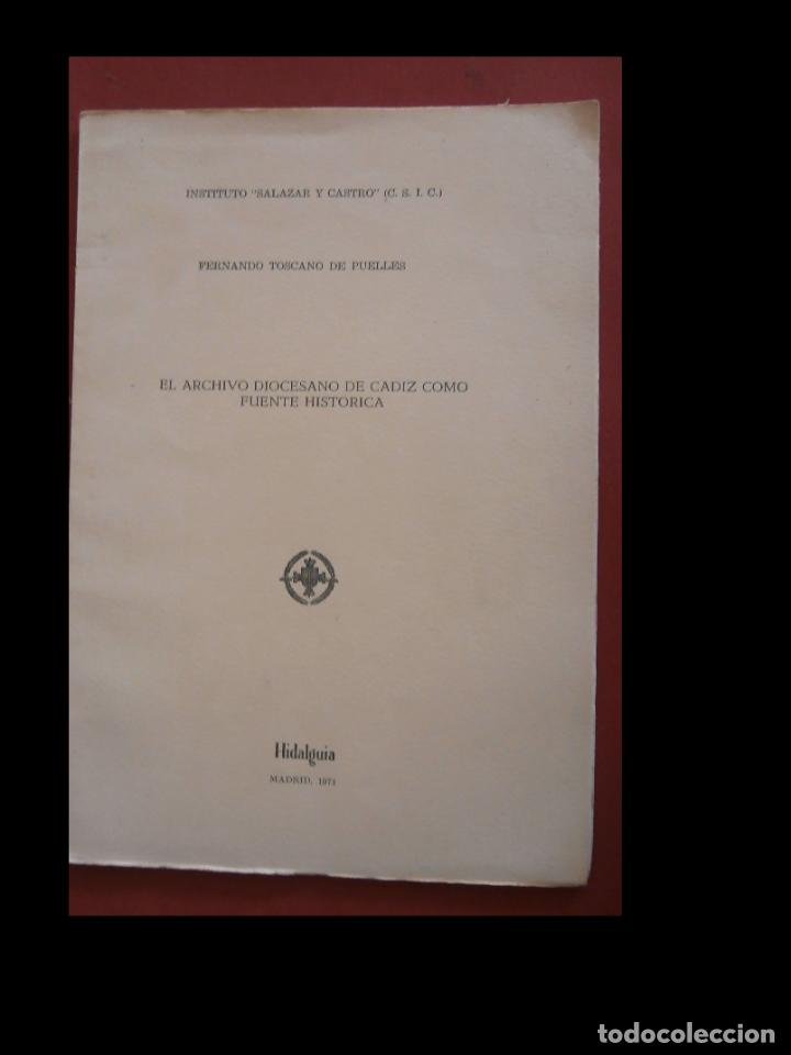 Second hand books: El archivo diocesano de Cadiz como fuente hist&oacute;rica. Fernado Toscano de Puelles