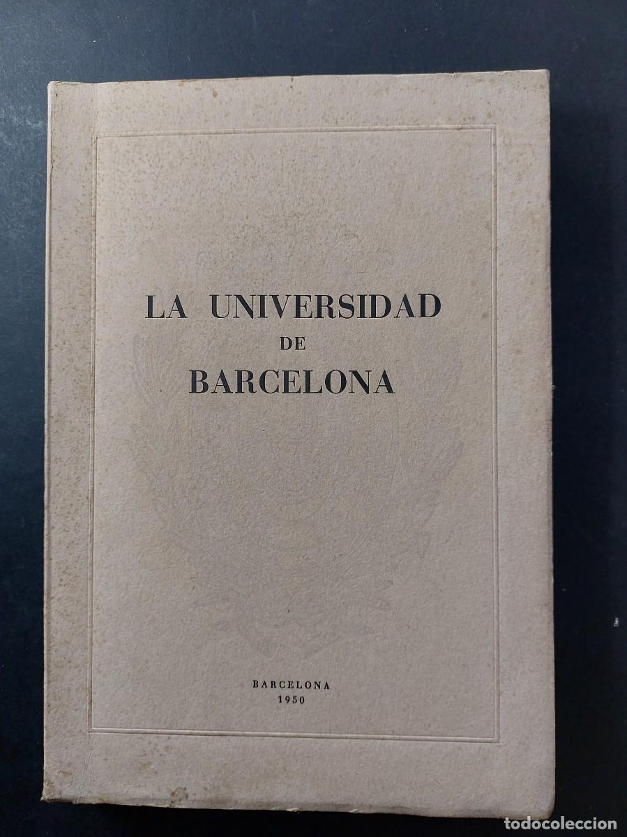 Libros de segunda mano: La universidad de Barcelona - 1950 - Foto 1