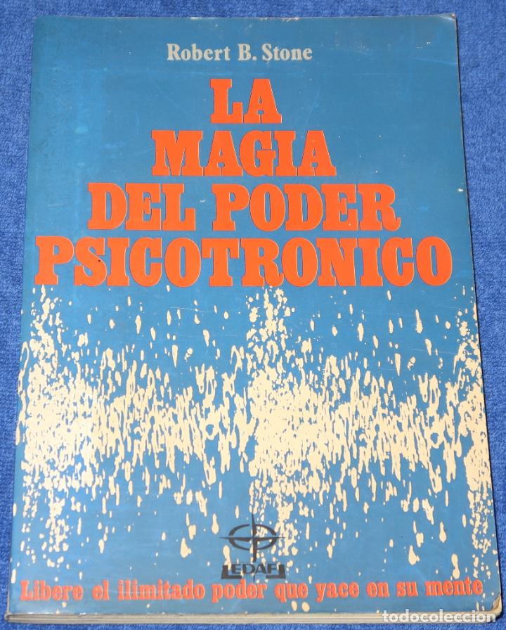 Libros de segunda mano: La magia del poder psicotr&oacute;nico - Robert B. Stone - EDAF (1988) - Foto 1