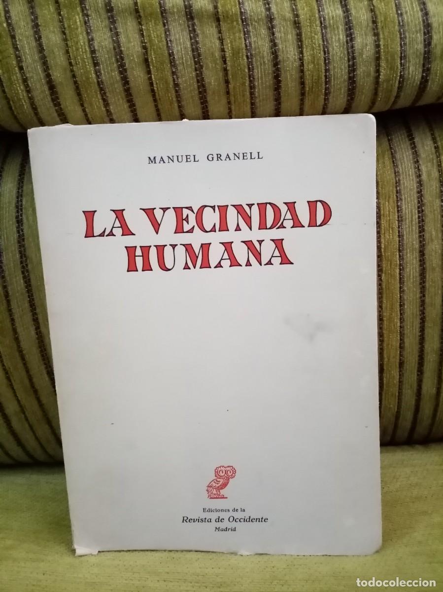 Libros de segunda mano: LA VECINDAD HUMANA - Foto 1