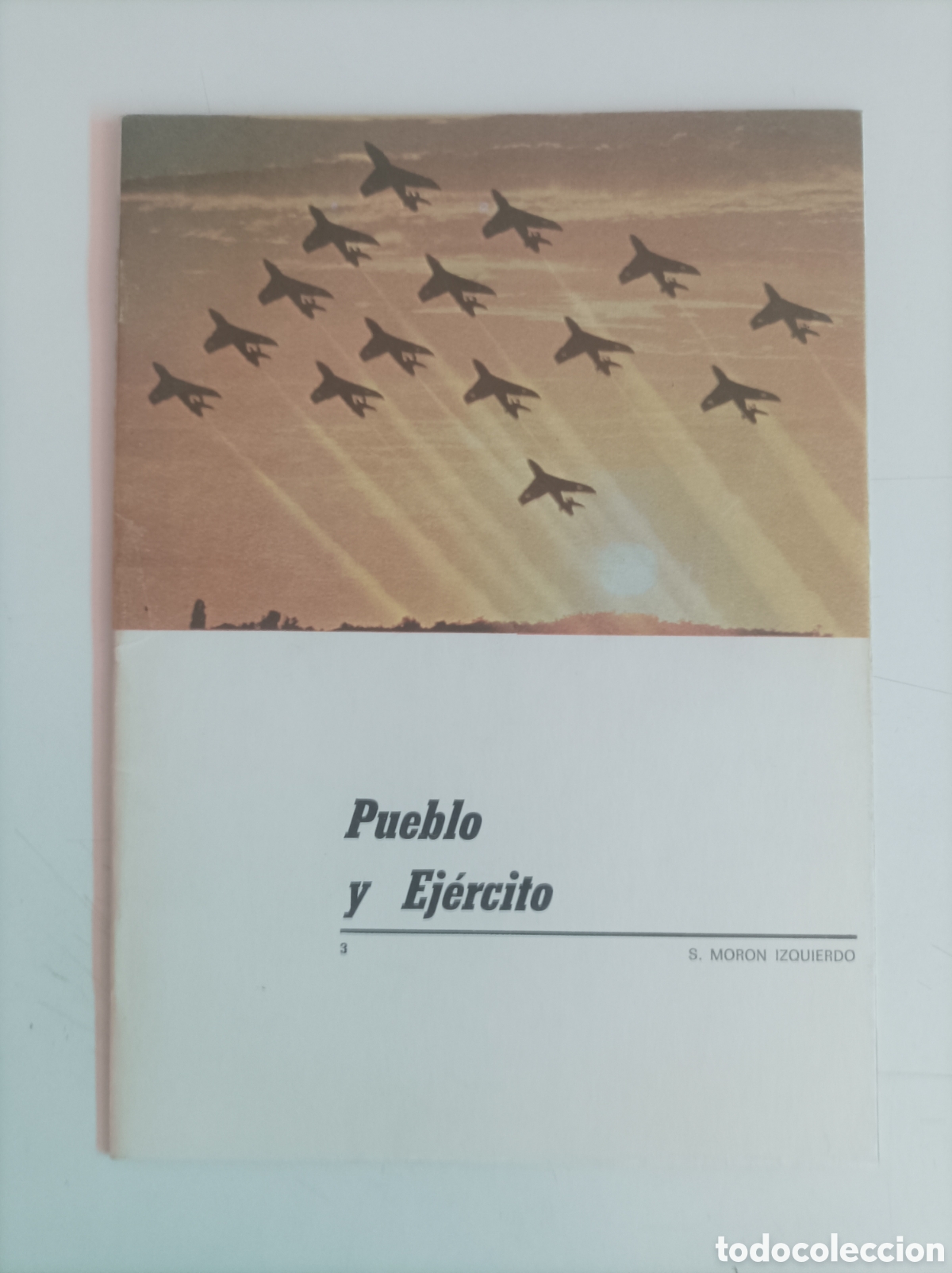 Libros de segunda mano: Pueblo y ejercito. N&uacute;mero 3 / S. Mor&oacute;n Izquierdo - Foto 1