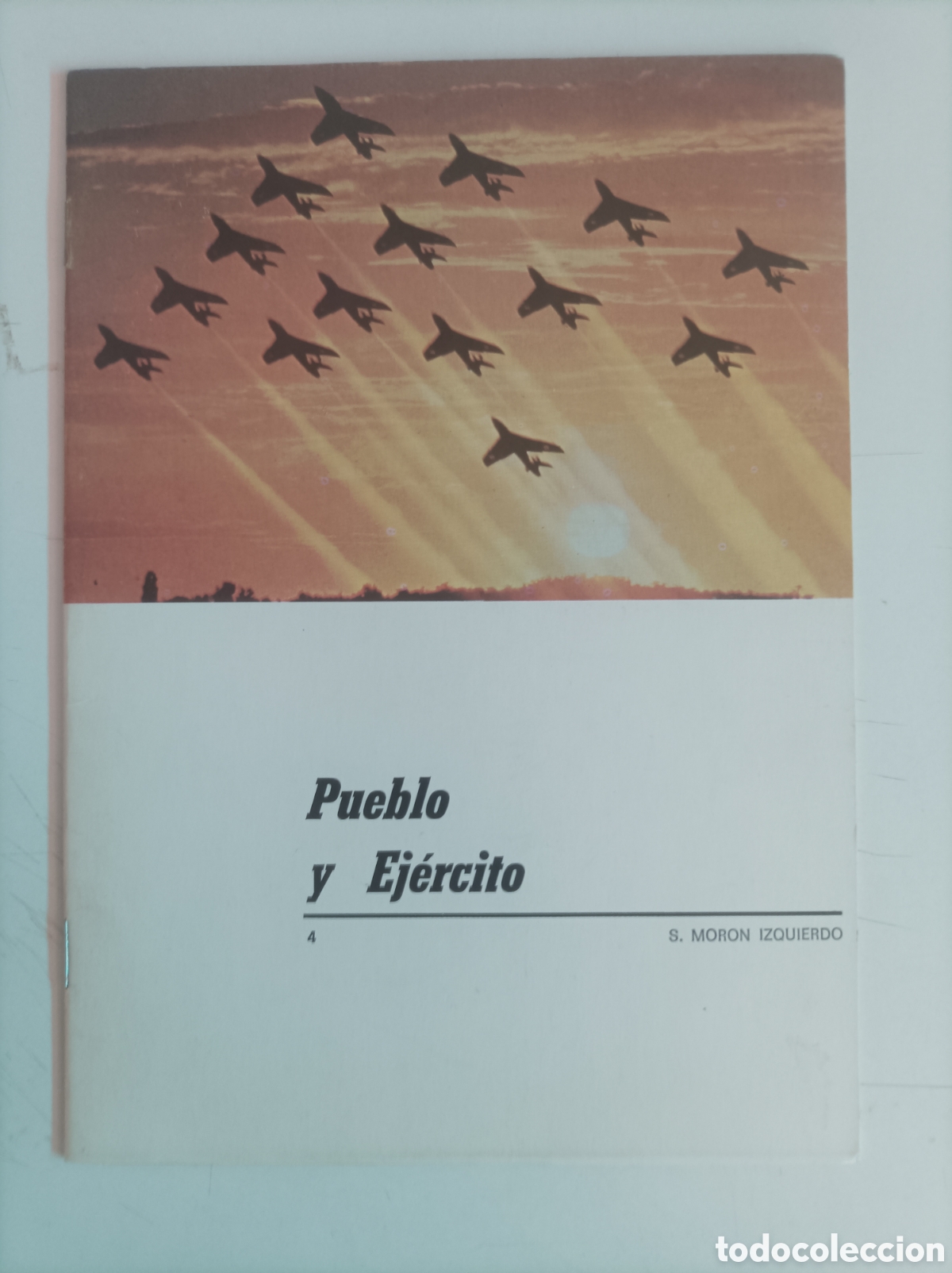 Libros de segunda mano: Pueblo y ejercito. N&uacute;mero 4 / S. Mor&oacute;n Izquierdo - Foto 1