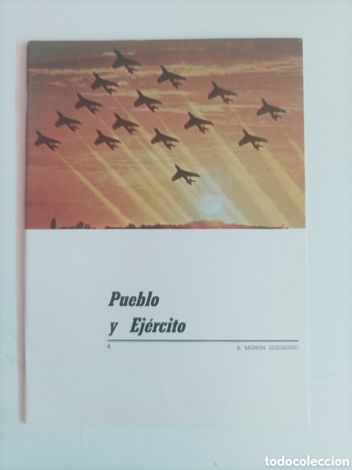 Libros de segunda mano: Pueblo y ejercito. N&uacute;mero 6 / S. Mor&oacute;n Izquierdo - Foto 1