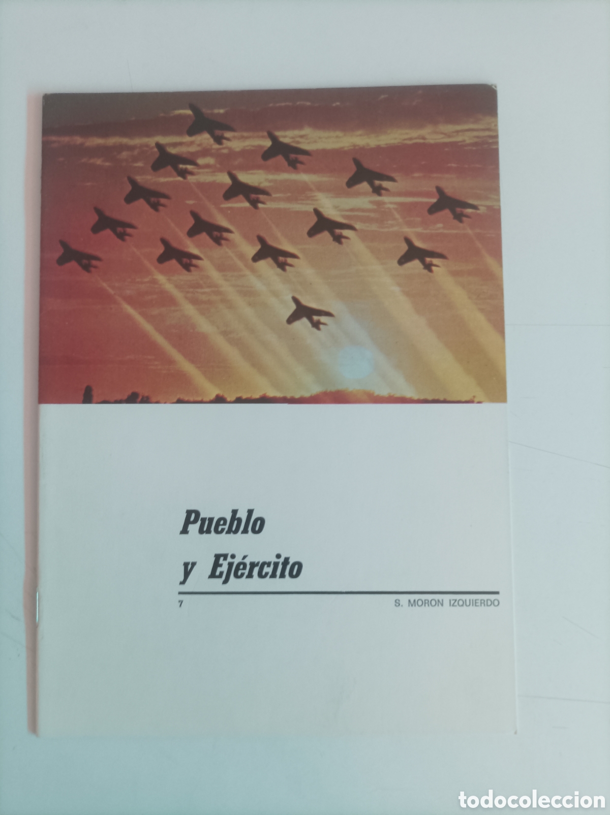 Libros de segunda mano: Pueblo y ejercito. N&uacute;mero 7 / S. Mor&oacute;n Izquierdo - Foto 1