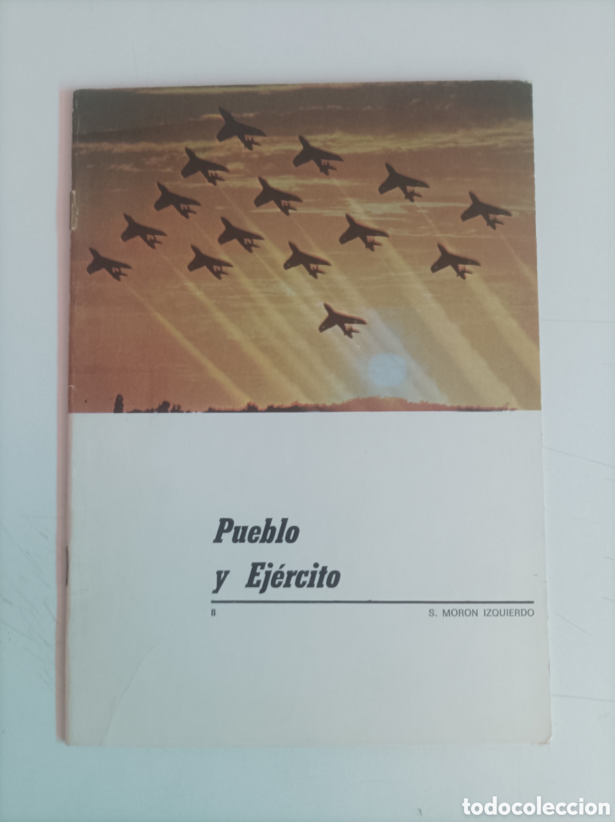 Libros de segunda mano: Pueblo y ejercito. N&uacute;mero 8 / S. Mor&oacute;n Izquierdo - Foto 1