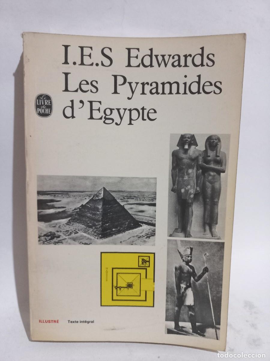 Libros de segunda mano: I. E. S. Edwards - Les Pyramides d&Eacute;gypte - 1967 - Foto 1