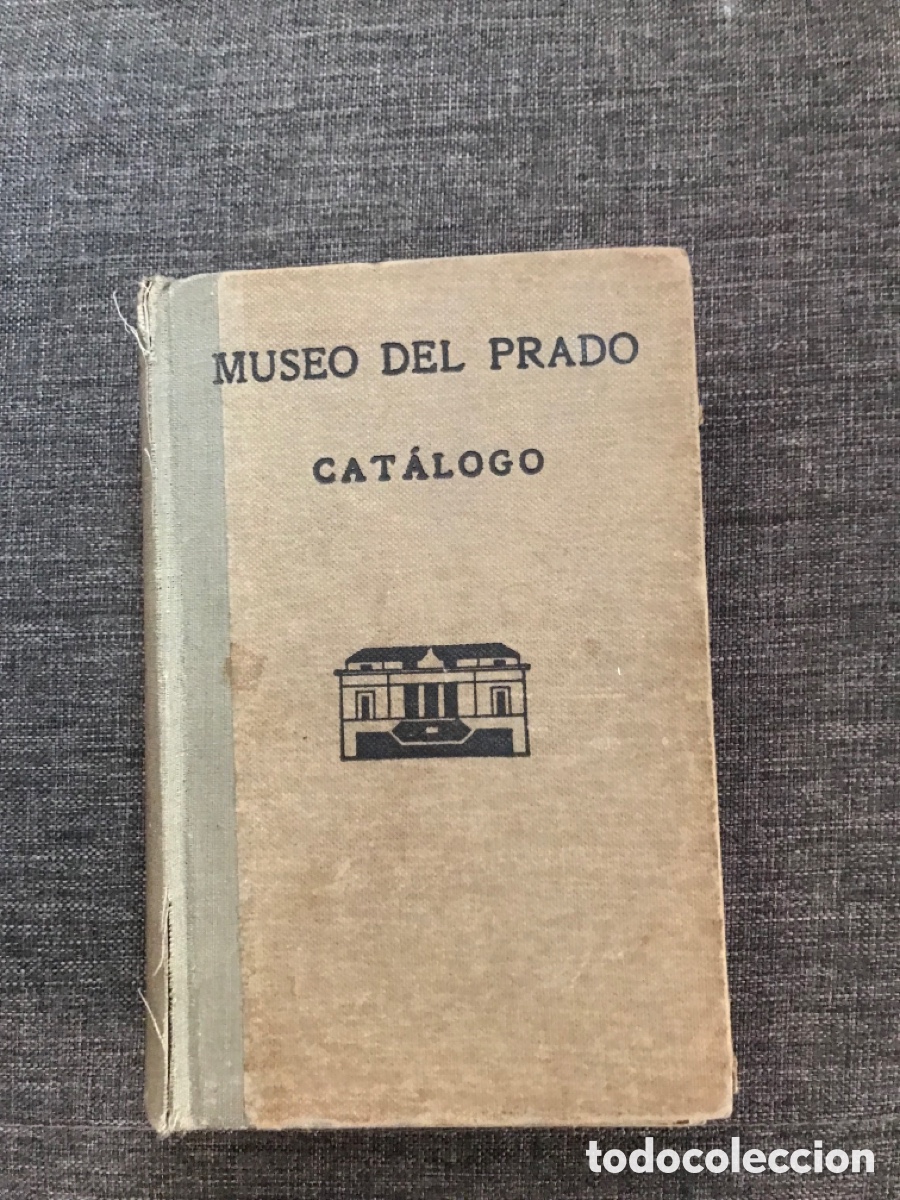 Libros de segunda mano: Libro arte obra colecci&oacute;n Museo Del Prado Cat&aacute;logo 1942