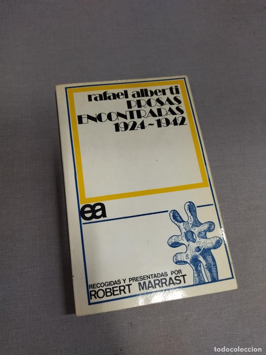 Libros de segunda mano: Rafael Alberti Prosas Encontradas 1924-1942. - Foto 1
