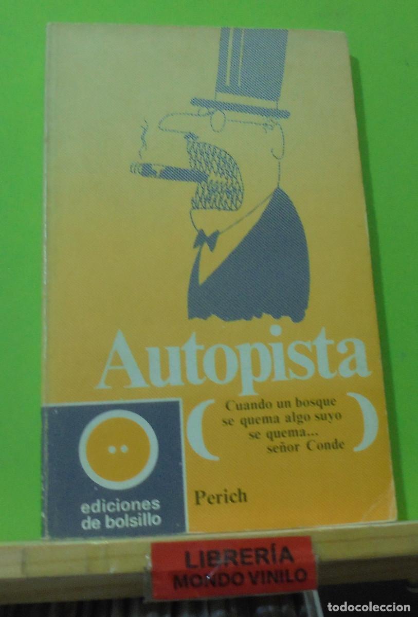 Libros de segunda mano: Autopista. Perich - Foto 1
