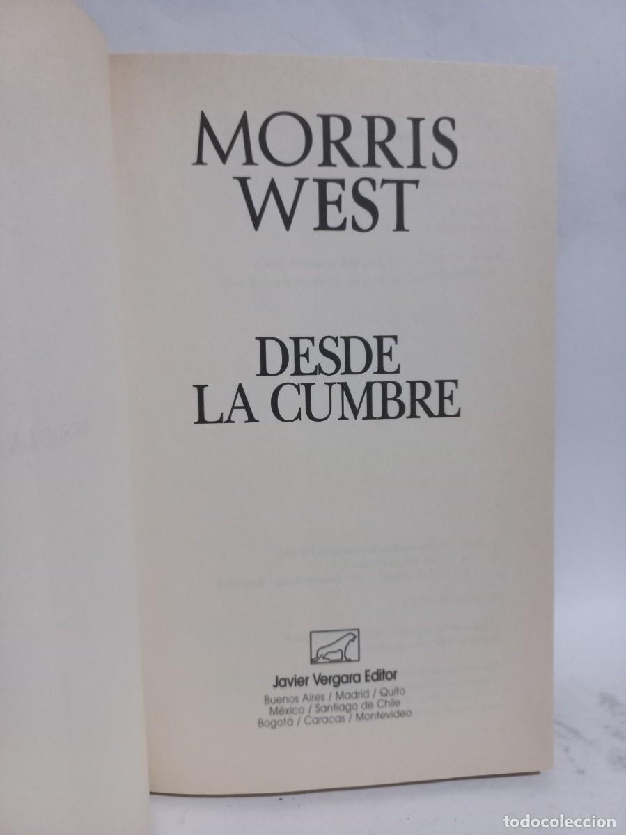Libros de segunda mano: Morris West - Desde la Cumbre - Primera edici&oacute;n en espa&ntilde;ol - 1996 - Foto 2