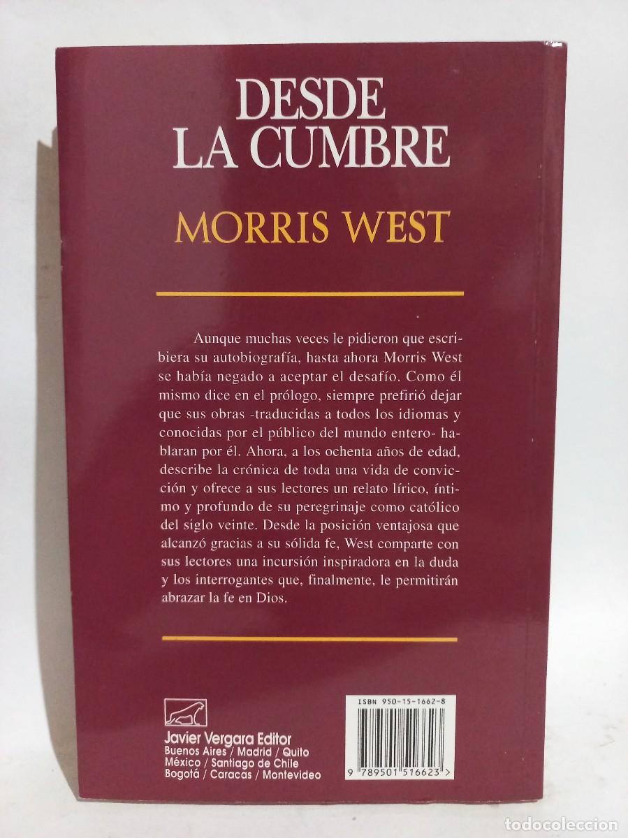 Libros de segunda mano: Morris West - Desde la Cumbre - Primera edici&oacute;n en espa&ntilde;ol - 1996 - Foto 3