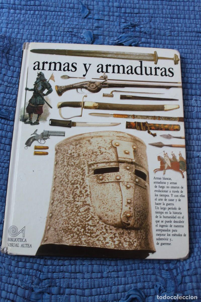 Libros de segunda mano: ARMAS Y ARMADURAS ; BIBLIOTECA VISUAL ALTEA - Foto 1