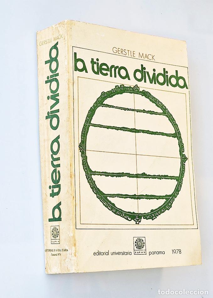 Second hand books: LA TIERRA DIVIDIDA - MACK, Gertle