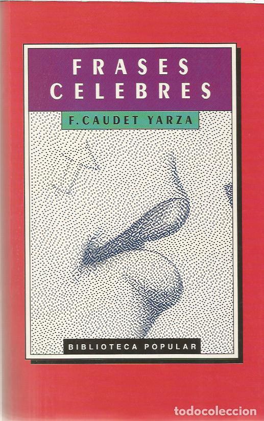 Libros de segunda mano: Frases celebres - Caudet Yarza, F. - Foto 1