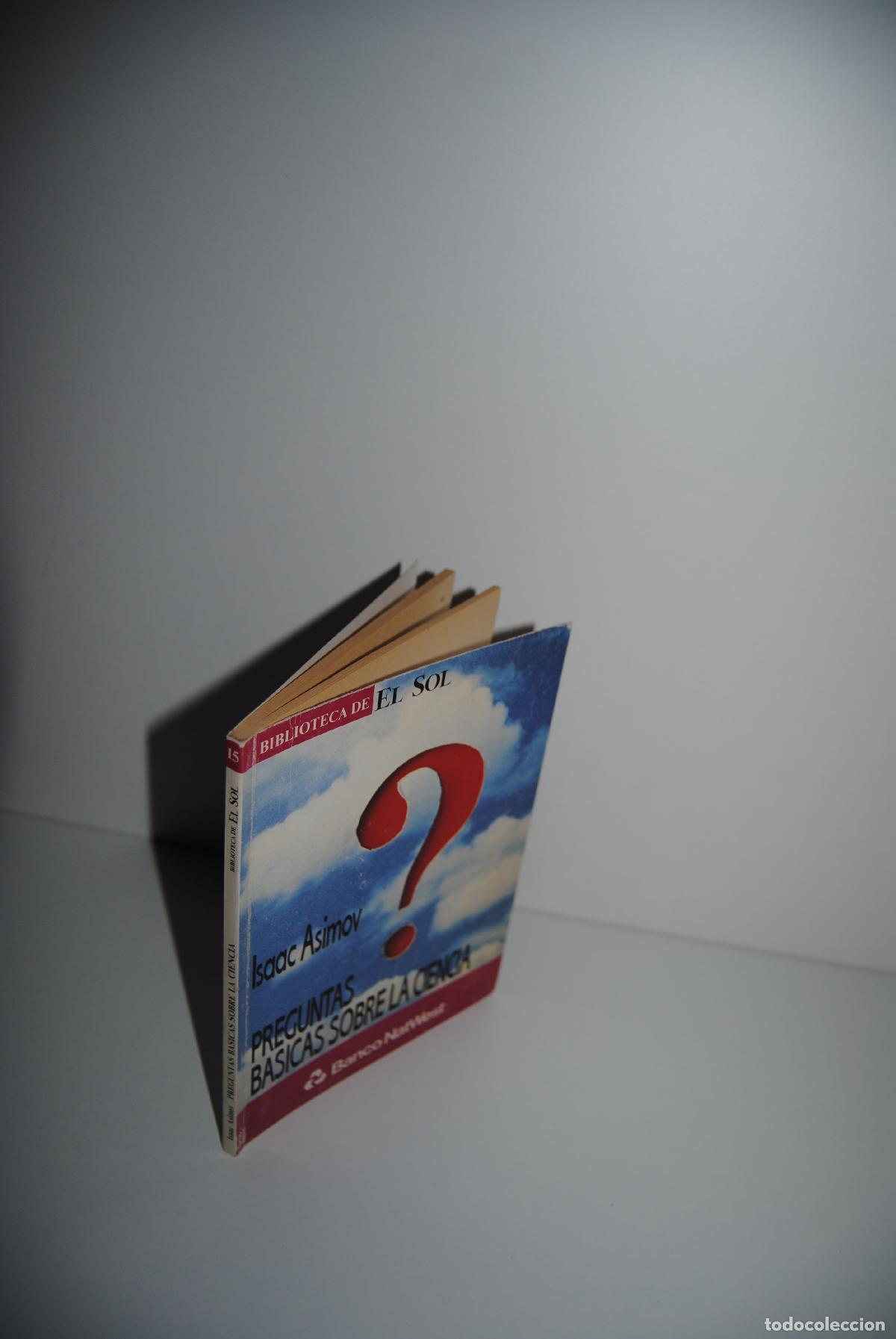 Libros de segunda mano: Preguntas basicas sobre la ciencia (biblioteca de El Sol 15) - Asimov, Isaac - Foto 4
