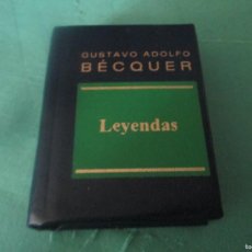 Libros de segunda mano: MINI LIBRO LEYENDAS GUSTAVO ADOLFO BECQUER PLANETA DAGOSTINI