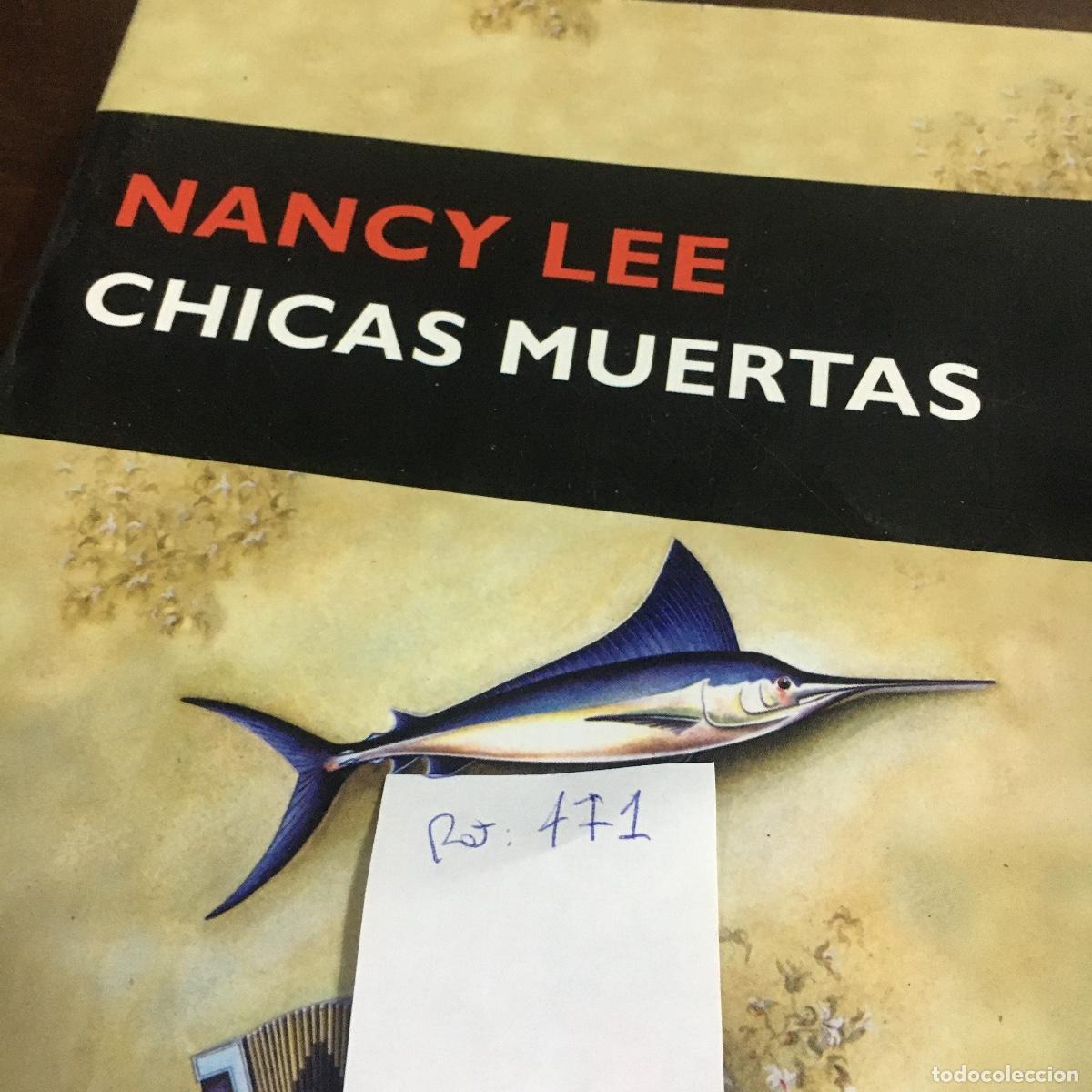 Libros de segunda mano: Chicas muertas - Nancy Lee REF: 471 - Foto 5