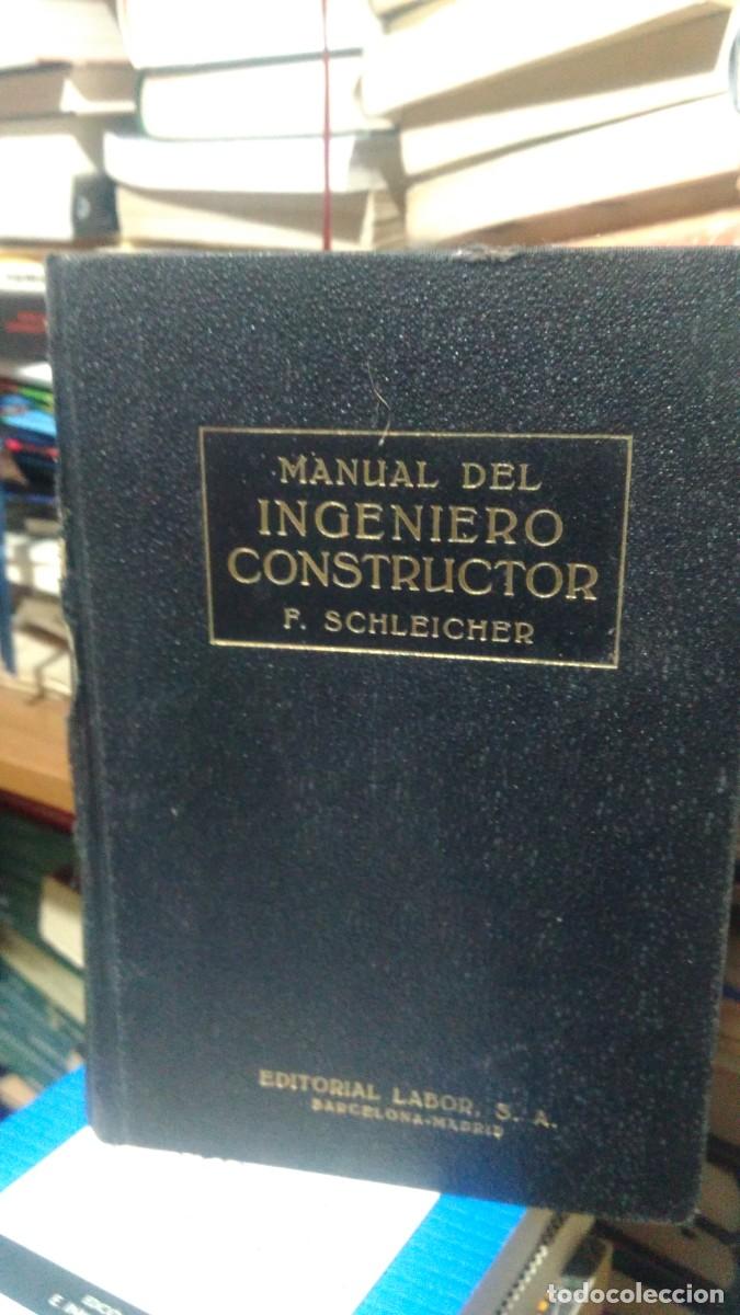 Libros de segunda mano: INGENIERO CONSTRUCTOR, P. SCHLEICHER, ED. LABOR - Foto 1