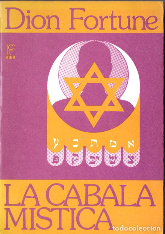 Libros de segunda mano: DION FORTUNE : LA C&Aacute;BALA M&Iacute;STICA (KIER, 1993) - Foto 1