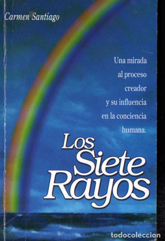 Libros de segunda mano: CARMEN SANTIAGO : LOS SIEYE RAYOS (CARACAS, 2003) - Foto 1