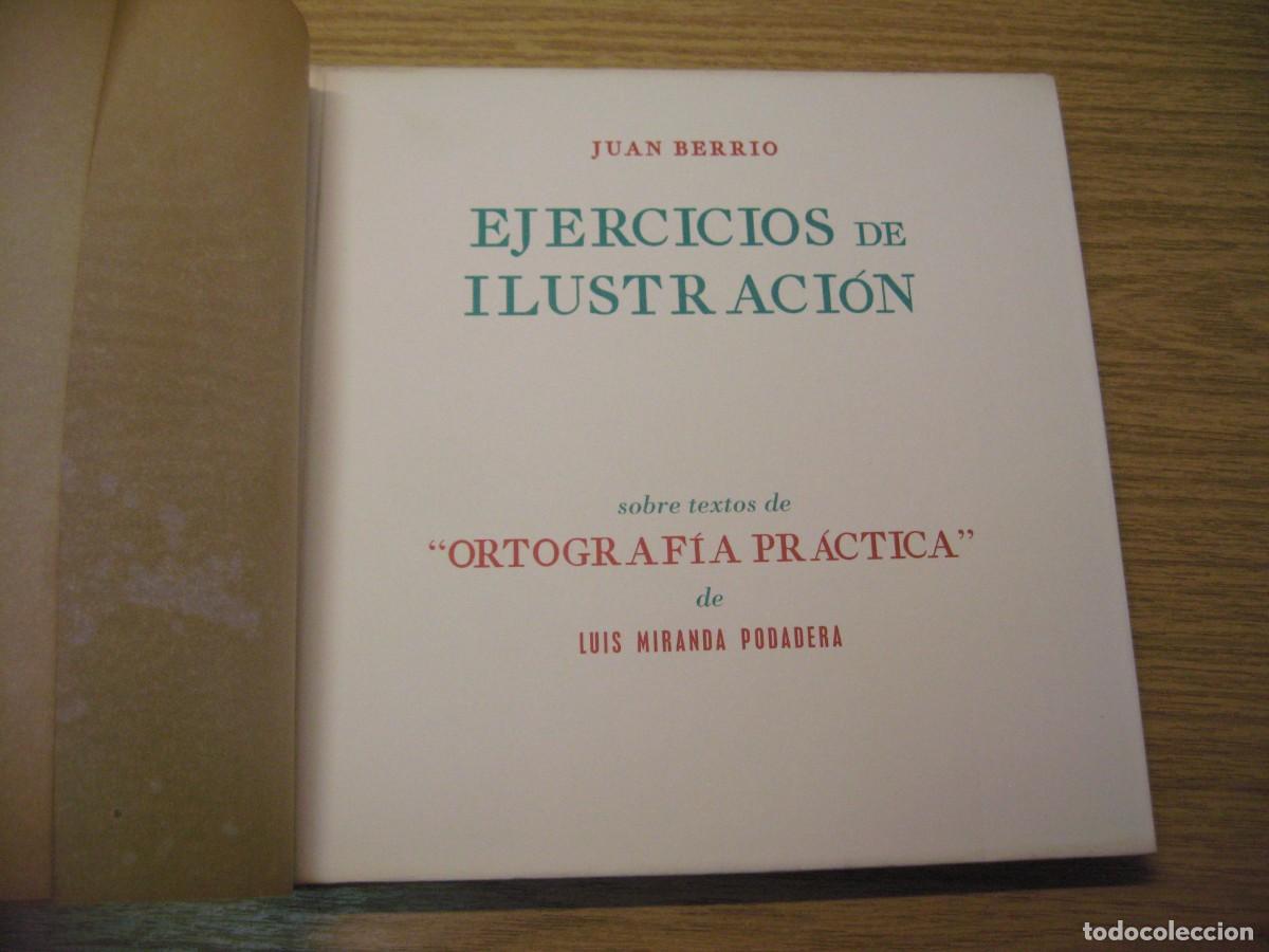 Libros de segunda mano: JUAN BERRIO. EJERCICIOS DE ILUSTRACION SOBRE TEXTOS DE ORTOGRAFIA PRACTICA. LUIS MIRANDA PODADERA - Foto 3