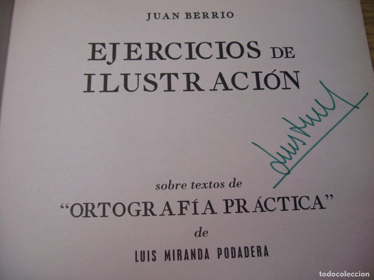 Libros de segunda mano: JUAN BERRIO. EJERCICIOS DE ILUSTRACION SOBRE TEXTOS DE ORTOGRAFIA PRACTICA. LUIS MIRANDA PODADERA - Foto 4