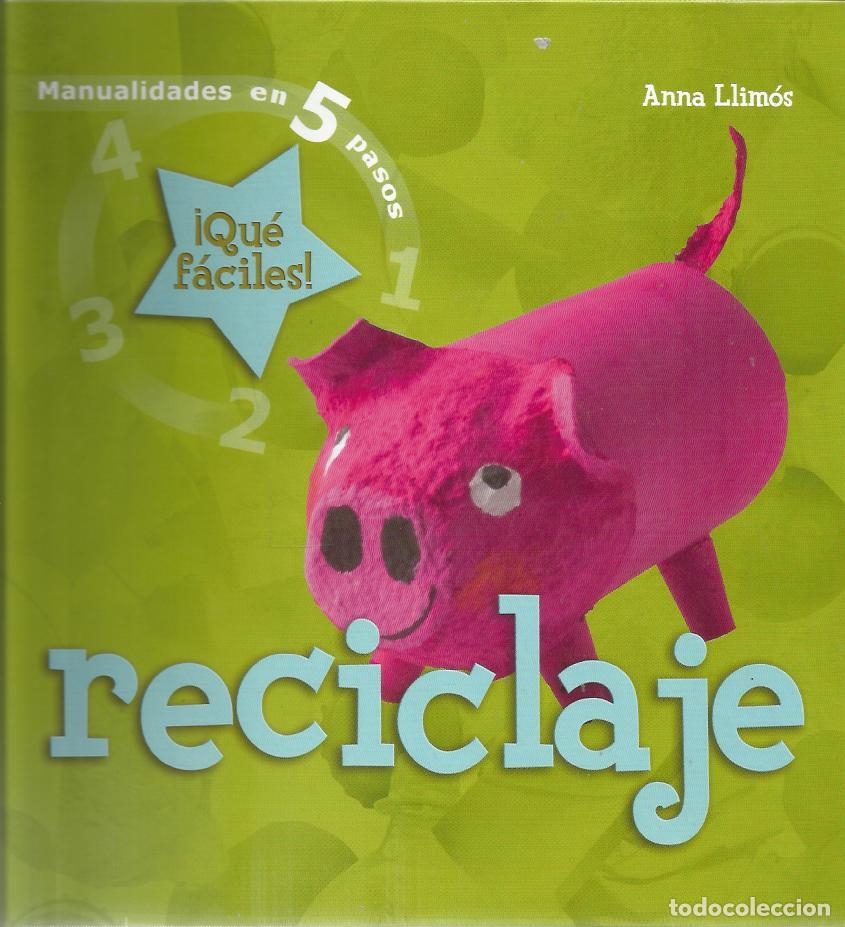 Libros de segunda mano: Reciclaje, manualidades en 5 pasos - Llimos, Anna - Foto 1