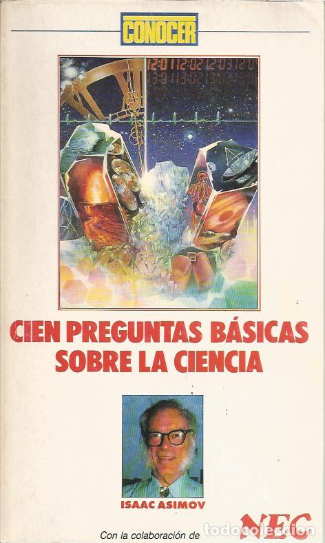 Libros de segunda mano: Cien preguntas basicas sobre la ciencia (coleccion Conocer) - Asimov, Isaac - Foto 1