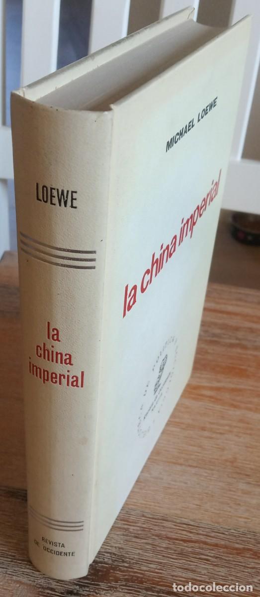 Libros de segunda mano: LA CHINA IMPERIAL - MICHAEL LOEWE - REVISTA DE OCCIDENTE - Foto 4