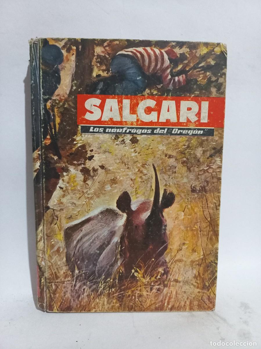 Libros de segunda mano: Emilio Salgari - Los Naufragos del Oregon - 1956 - Foto 1